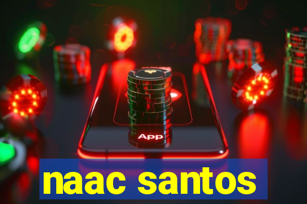 naac santos